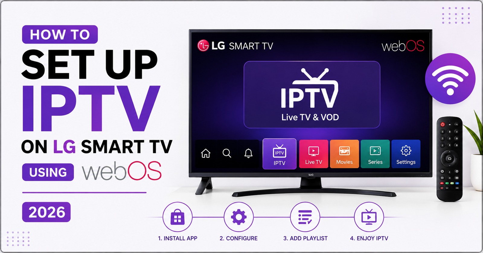 Set Up IPTV on LG Smart TV