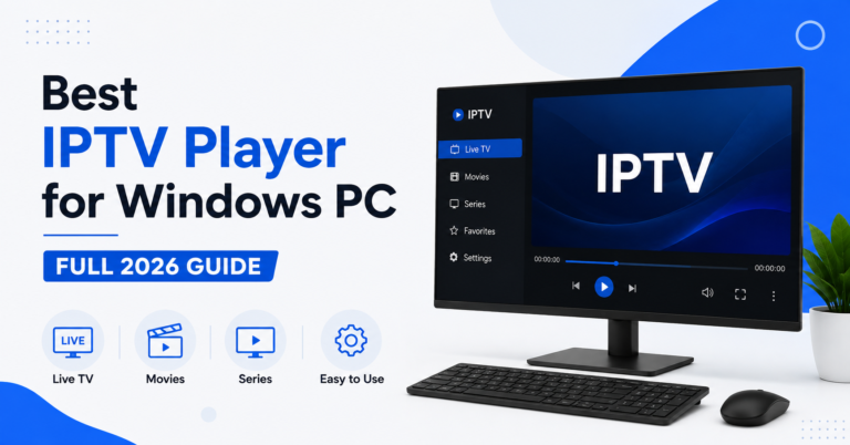 Best IPTV Player for Windows