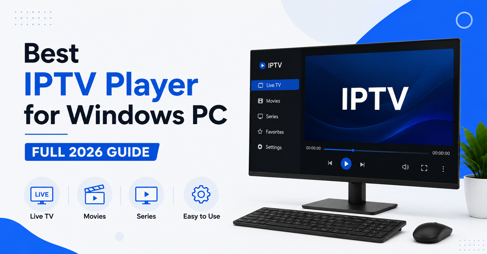 Best IPTV Player for Windows