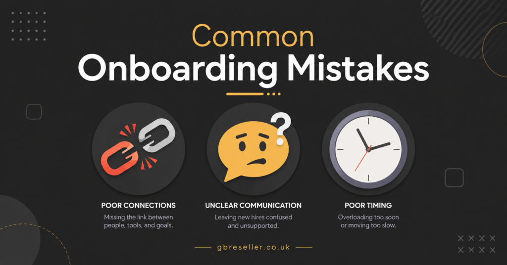 Common Onboarding Mistakes