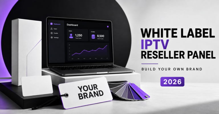 White Label IPTV Reseller Panel