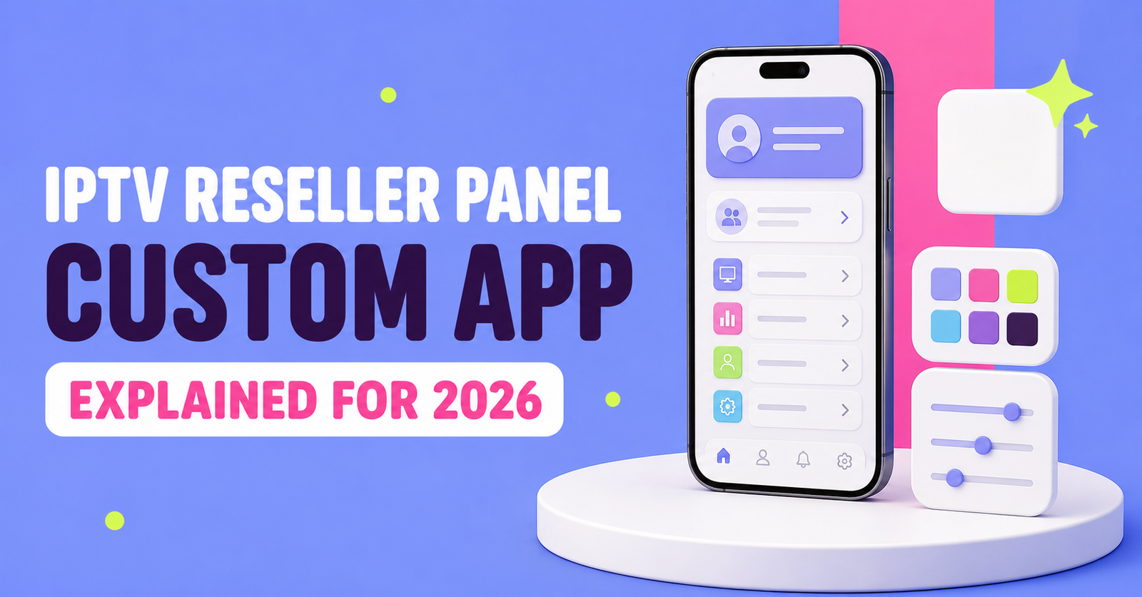 IPTV Reseller Panel Custom App