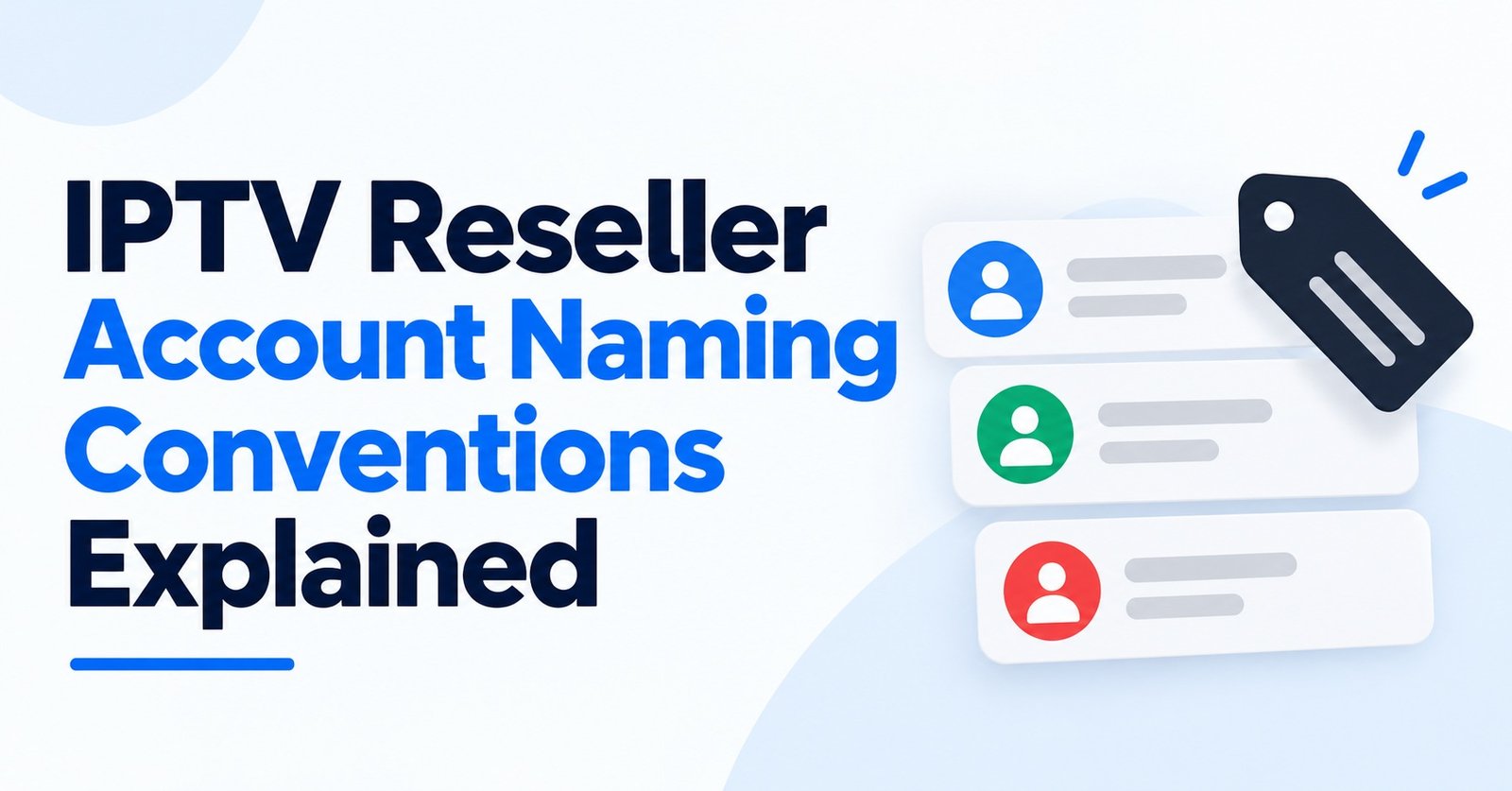 IPTV Reseller Account Naming